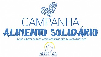 Santa Casa de Jales conta com o apoio dos 16 municípios referenciados  através da campanha “Alimento Solidário