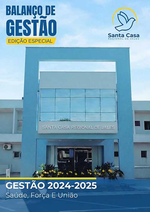 Balanço de Gestão - Saúde, Força E União - 2024 a 2025